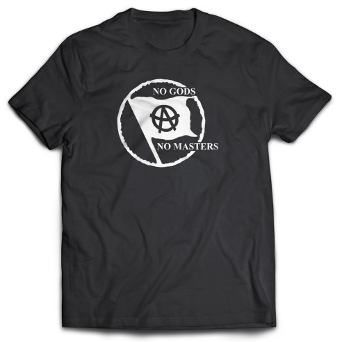 Camiseta Against all Authoriry - No Gods No Masters