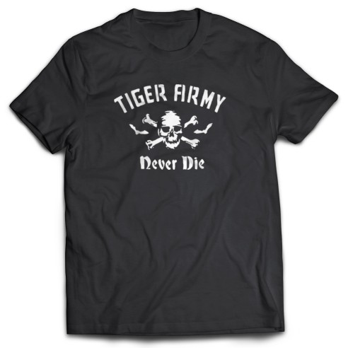 Camiseta Tiger Army - Never Die