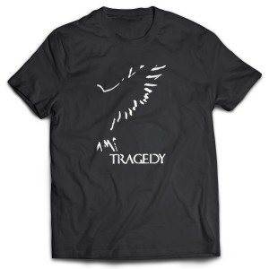 Camiseta Tragedy