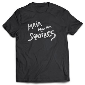 Camiseta Maia And The Squires