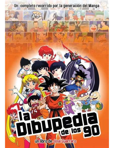 La Dibupedia de los 90 La Generación Manga