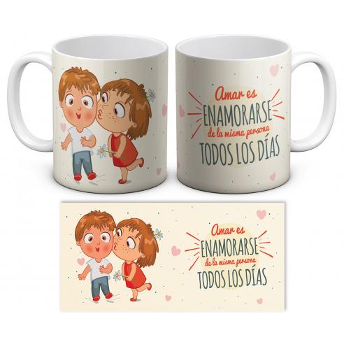 Taza Amar es enamorarse de la misma persona todos los días