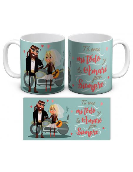 Taza Tú eres mi todo y te amaré por siempre