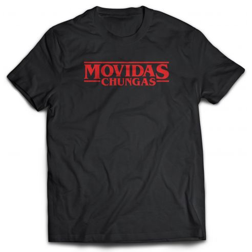 Camiseta Movidas Chungas